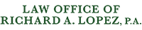 Law Office of Richard A. Lopez, P.A. Logo